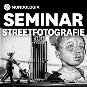 MUNDOLOGIA-Seminar: Streetfotografie
