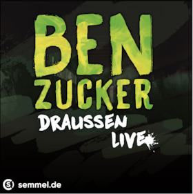 Ben Zucker - Draussen Live