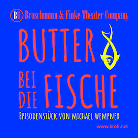 Butter bei die Fische