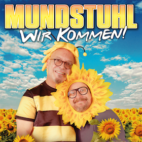 Bild: Mundstuhl - "Wir kommen!"