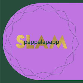 pappalapapp Slam - Pappalapapp Slam