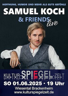 Kulturspiegelzelt: Samuel Koch and friends: Hoffnung, Humor und mehr als gute Gefühle