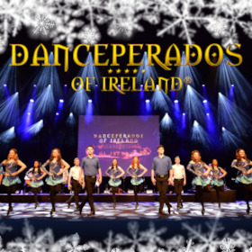 Spirit of Irish Christmas - Danceperados of Ireland