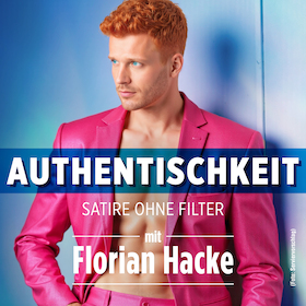 Bild: Florian Hacke - "AUTHENTISCHKEIT" - ... der einzig wahre Satireabend mit Florian Hacke
