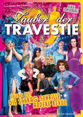  Zauber der Travestie - das Original - Fräulein Luise und ihr Ensemble Bildidee 