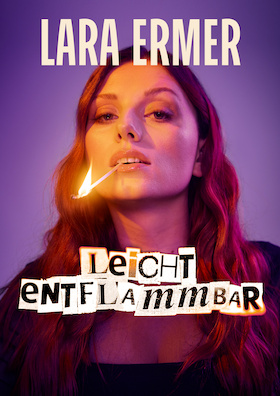 Lara Ermer - Leicht entflammbar Do. 22.01.2026 um 20:00 Uhr Tickets ...