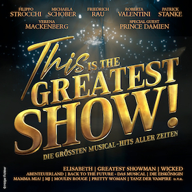 Bild: This is THE GREATEST SHOW! - LIVE 2026