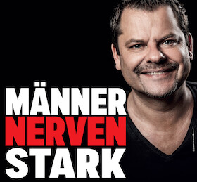 Bild: Ingo Appelt - MÄNNER NERVEN STARK