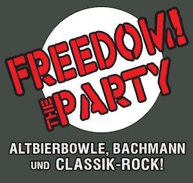 Bild: Freedom! The Party - Altbierbowle, Bachmann und Classic Rock!