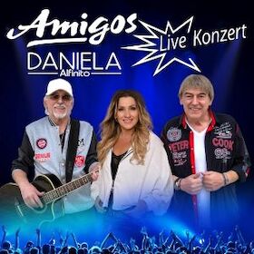 Bild: DIE AMIGOS & Daniela Alfinito - LIVE 2026