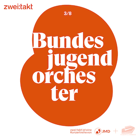 zwei:takt Zugabe: Bundesjugendorchester