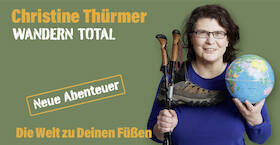 Bild: Christine Thürmer - WANDERN TOTAL - Die Welt zu Deinen Füßen