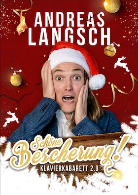 Bild: Andreas Langsch - „Schöne Bescherung!“ - Klavierkabarett