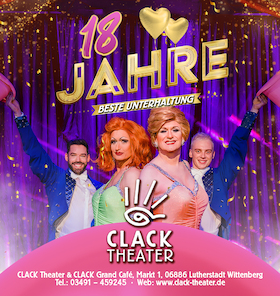 Bild: 18 Jahre CLACK Theater • Travestie • Revue • Livegesang • Tanz • Stand-up-Comedy