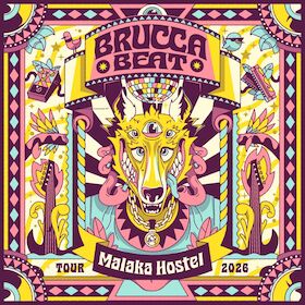 Bild: MALAKA HOSTEL - Brucca Beat Tour 2026