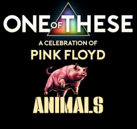 One Of These – A celebration of Pink Floyd Animals Tour 2026