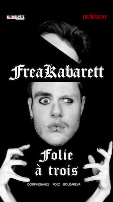 Bild: Freakabarett- Folie á trois