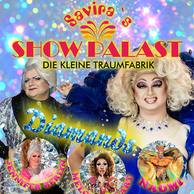 Bild: Diamonds - präsentiert von Savira´s Showpalast