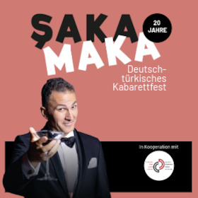 ŞAKA MAKA - Deutsch-Türkisches Kabarettfest - Fatih Çevikkollu - KI - Kritische Intelligenz