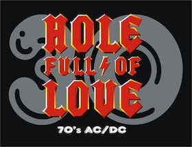 Bild: Hole Full Of Love - A TRIBUTE TO 70´s AC/DC