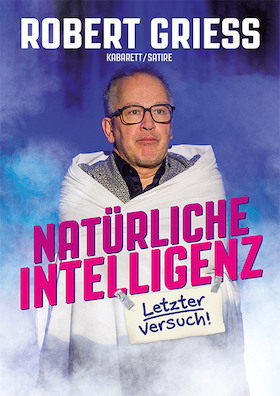 Bild: Robert Griess - Natürliche Intelligenz - letzter Versuch!