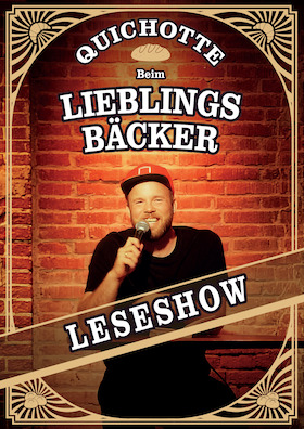 Bild: Quichotte - Beim Lieblingsbäcker