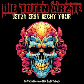 Bild: Die Toten Ärzte - GEHT NICHT, GIBT´S NICHT!!!