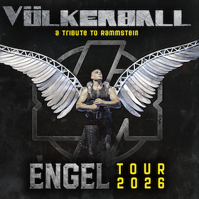 Bild: Völkerball - a Tribute to Rammstein - Engel Tour 2026 Support: Center Chord