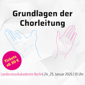 Grundlagen der Chorleitung