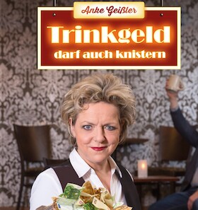 Bild: Trinkgeld darf auch knistern - Neues Solo