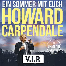 HOWARD CARPENDALE - EIN SOMMER MIT EUCH - VIP-Ticket