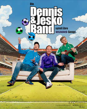 Bild: DENNIS & JESKO BAND - Satirische Fußball-Hits mit viel WUMMS für Groß und Klein!