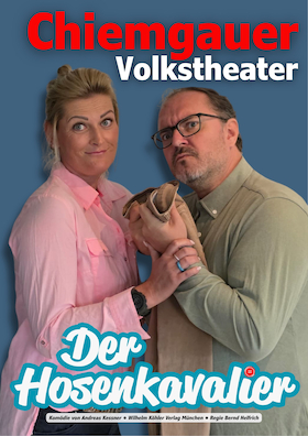 Bild: Chiemgauer Volkstheater – "Der Hosenkavalier"