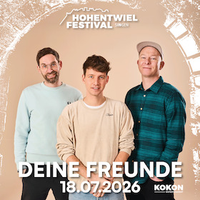 Bild: Hohentwielfestival 2026 - DEINE FREUNDE - Kindsköpfe im Park 2026