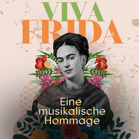 Bild: VIVA FRIDA - Das Konzert: Eine musikalische Hommage