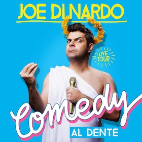 Bild: Joe Di Nardo - "Comedy Al Dente"