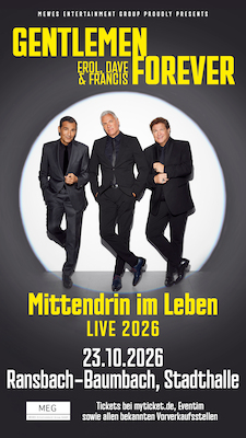 Bild: GENTLEMEN FOREVER - Mittendrin im Leben - Live 2026