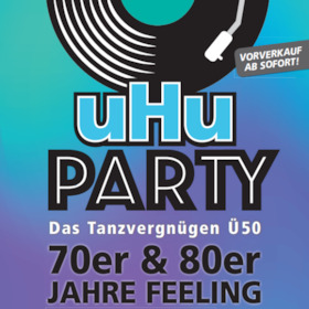 Bild: uHu-Party - Das Tanzvergnügen Ü50