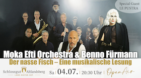 Bild: Moka Efti Orchestra & Benno Fürmann - Der nasse Fisch – Eine musikalische Lesung