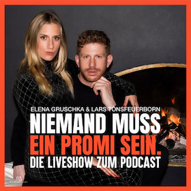Bild: Niemand muss ein Promi sein – die Live Show zum Podcast.