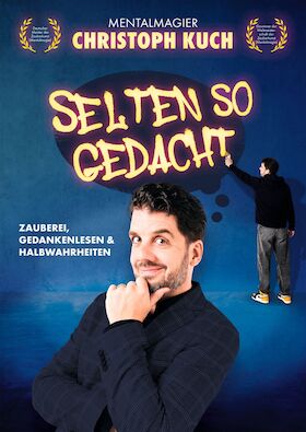 Bild: Mentalmagier Christoph Kuch - Selten so Gedacht