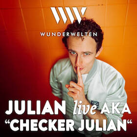 Bild: WunderWelten: Julian live - aka "Checker Julian"