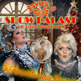 Bild: Weihnachten ano Damals - Savira´s Showpalast präsentiert: