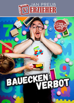 Bild: Jan Preuß - (V)ERZIEHER - Baueckenverbot!