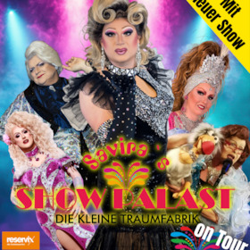 Bild: Savira´s SHOWPALAST - on Tour - Die bunte Travestie - Varieté - Revue