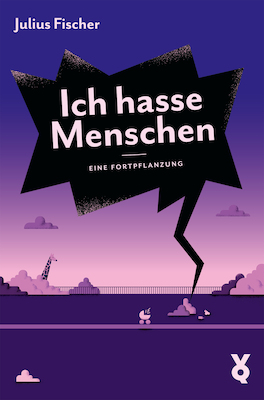 Bild: Autorenlesung mit Julius Fischer - "Ich hasse Menschen. Eine Fortpflanzung"
