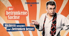 Bild: Der betrunkene Sachse - Thomas Kaufmann