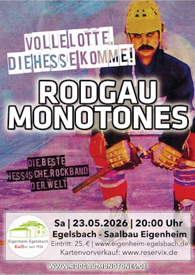 Bild: RODGAU MONOTONES - Volle Lotte die Hesse Komme