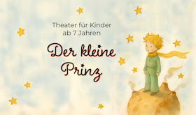 Bild: Der kleine Prinz - Theater für Kinder ab 7 Jahren