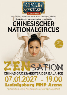 Bild: Circus Spektakel Ludwigsburg - ZENsation - Chinas Großmeister der Balance